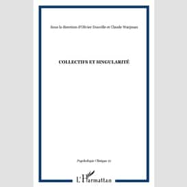 Collectifs et singularité