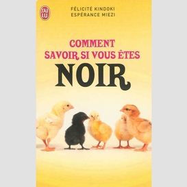 Comment savoir si vous etes noir