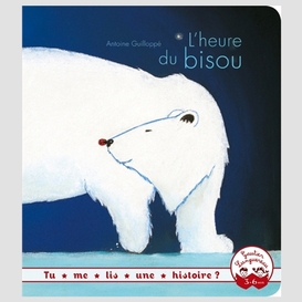 Heure du bisou (l')