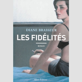 Fidelites (les)