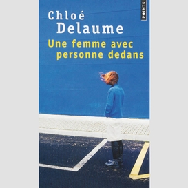 Une femme avec personne dedans