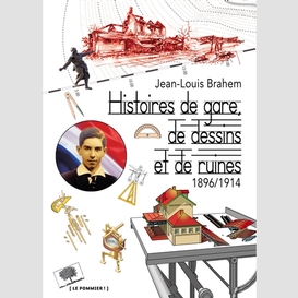 Histoires de gare  de dessins de ruines