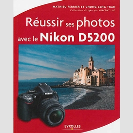 Reussir ses photos avec nikon d5200