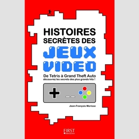 Histoires secretes des jeux video