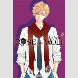 Rose et wolf t03