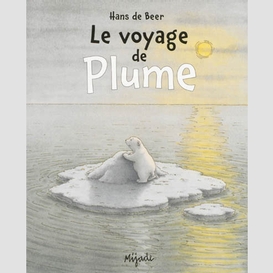 Voyage de plume (le)