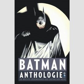 Batman anthologie