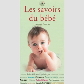 Savoirs du bebe (les)