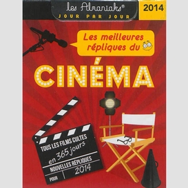 Meilleures repliques du cinema 2014 (les