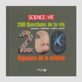 200 questions vie 200 reponses science