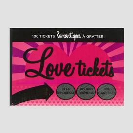 Love tickets