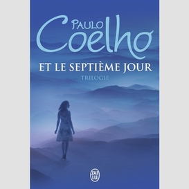 Et le septieme jour (trilogie)