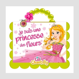 Je suis princesse des fleurs