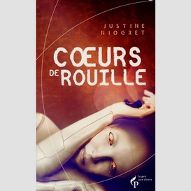 Coeur de rouille