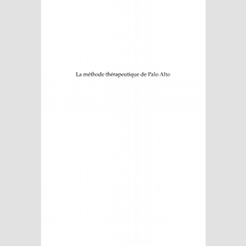La méthode thérapeutique de palo alto