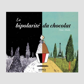 Bipolarite du chocolat (la)