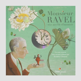 Monsieur ravel reve sur ile insomnie +cd