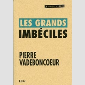 Les grands imbéciles