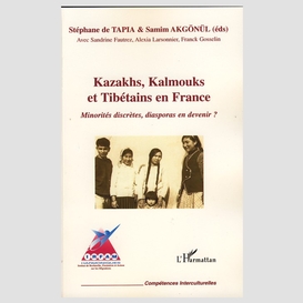 Kazakhs, kalmouks et tibétains en france
