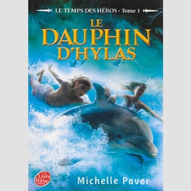 Temps des heros t.1 les dauphins d'hylas