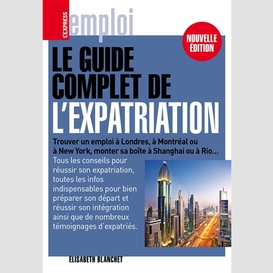 Guide complet de l'expatriation