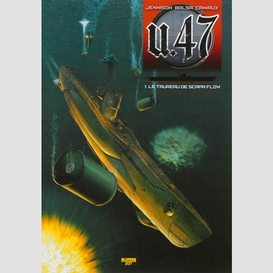 U-47 t.1 le taureau de scapa flow