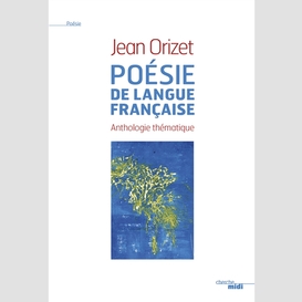 Poesie langue francaise-anthologie them