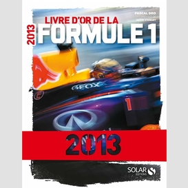 Livre d'or de la formule 1 2013 -le