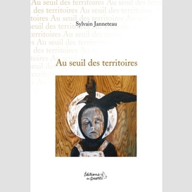 Au seuil des territoires