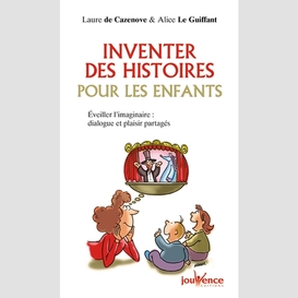 Inventer des histoires pour les enfants