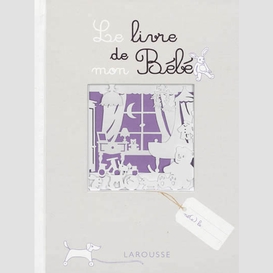 Livre de mon bebe (le)