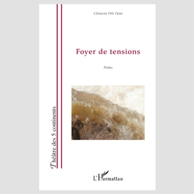 Foyer de tensions