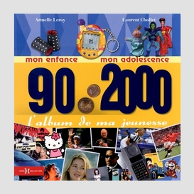 Album de ma jeunesse -90-2000