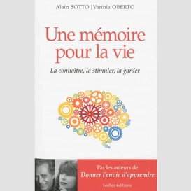 Une memoire pour la vie