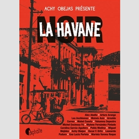 Havane noir (la)
