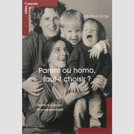 Parent ou homo faut il