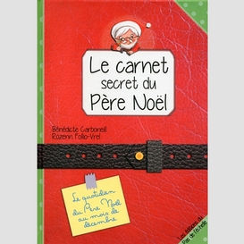 Carnet secret du pere noel -le