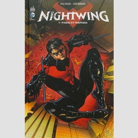 Nightwing 01 pieges et trapezes