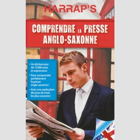 Comprendre la presse anglo-saxonne