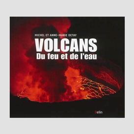 Volcans du feu et de l'eau