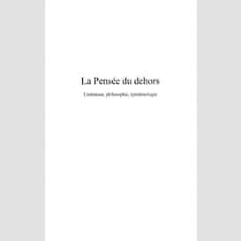 La pensée du dehors