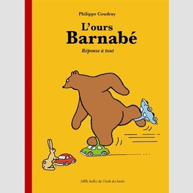 Ours barnabe (l') reponse a tout