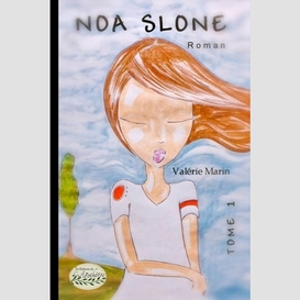 Noa slone t.1