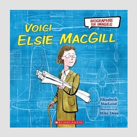 Voici elsie macgill