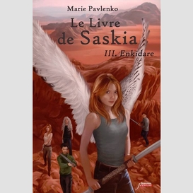 Enkidare t.3 le livre de saskia