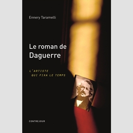 Roman de daguerre (le)