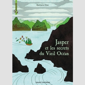 Jasper et les secrets du vieil ocean