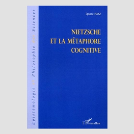 Nietzsche et la métaphore cognitive