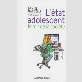 Etat adolescent miroir de la societe (l'