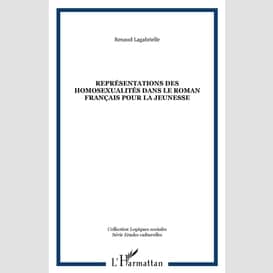 Représentations des homosexualités dans le roman français pour la jeunesse